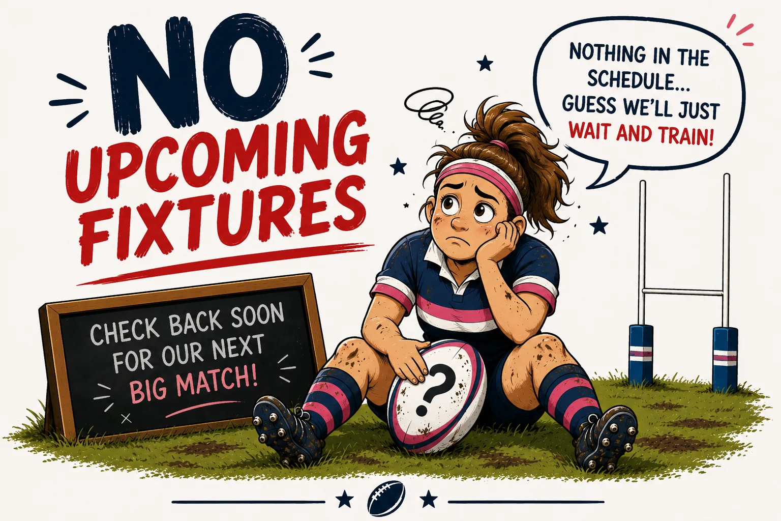 No upcoming women’s rugby fixtures