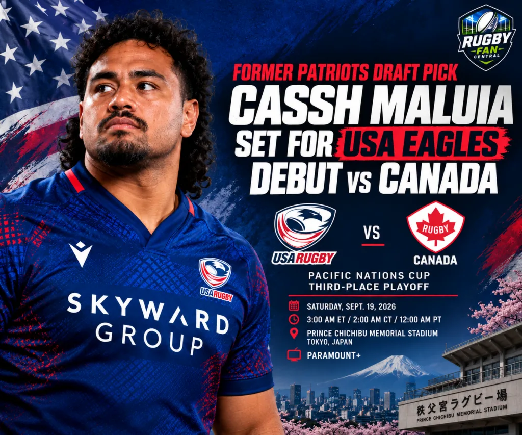 Cassh Maluia set for USA Eagles debut against Canada in the 2026 Pacific Nations Cup third-place playoff