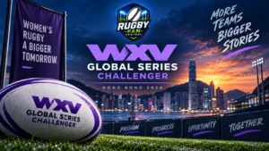 WXV Global Series Challenger Week 2 rugby coverage in Hong Kong